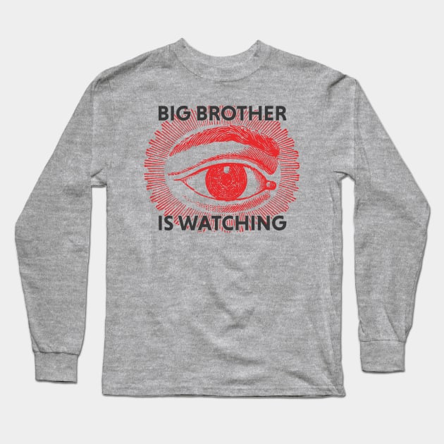 Big Brother is watching Long Sleeve T-Shirt by this.space